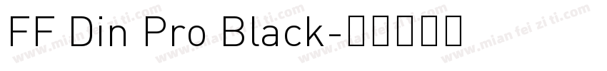 FF Din Pro Black字体转换